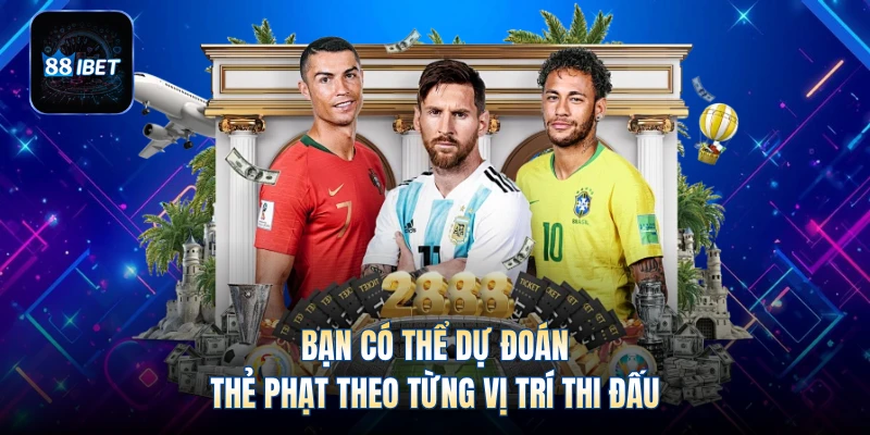 Bạn có thể dự đoán thẻ phạt theo từng vị trí thi đấu